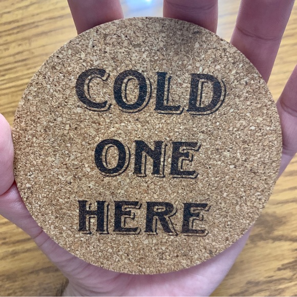 Cold One Here Laser Engraved Cork Coaster - Picture 5 of 6